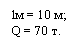 : l = 10 ;
Q = 70 .
