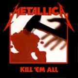  "Kill 'Em All" ("Metallica")
