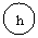 : h