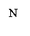 : N
