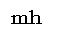 : mh