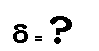 : δ = √ 