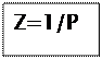 ϳ: Z=1/P