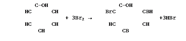 ϳ: C-OH C-OH
HC CH BrC CBH
 + 3Br2 → +3HBr
HC CH HC CH
 CH CB

