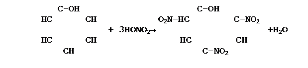 ϳ: C-OH C-OH
HC CH O2N-HC C-NO2
 + 3HONO2→ +H2O
HC CH HC CH
 CH C-NO2

