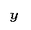 : y
